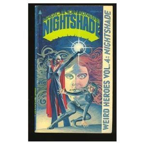 Nightshade: Magic and Madness (Weird Heroes, Vol. 4) (MMPB)